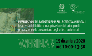 First ISPRA Report on environmental criticalities. The Institute's activities in application of the precautionary principle and the prevention of environmental effects