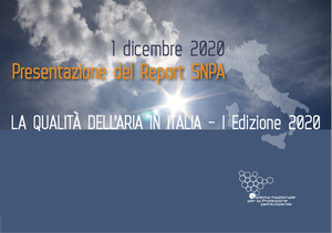 Presentation of the SNPA Report "Air quality in Italy - first edition 2020"