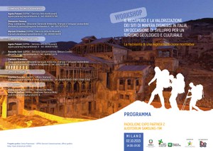  Workshop: "The recovery and improvement of abandoned mine sites in Italy, a development opportunity for geological and cultural tourism: the importance of a regulate legislation"