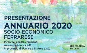 Presentation of socio-economic year book of Ferrara. Circular economy for a sustainable city. Cases and proposals