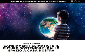 National Geographic Festival of Sciences- Climate change and the sustainable future: from space to our home