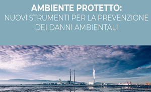 Protected environment: new tools for the prevention of environmental damage