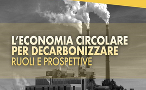 The circular economy to decarbonise. Roles and perspectives