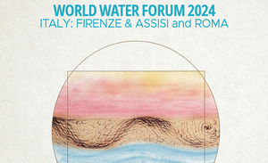 X World Water Forum 2024: Rome, Florence and Assisi candidates to host the event