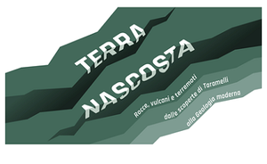 Inauguration of the exhibition: “Terra nascosta. Rocks, volcanoes and earthquakes from Taramelli's discoveries to modern geology "
