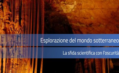 Exploration of the underground world. The scientific challenge with darkness