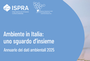 ISPRA has published: "Environment in Italy. An Overview, 2025 Environmental Data Yearbook"