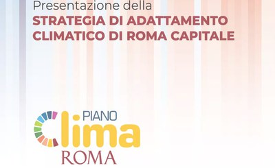 Presentation of Roma Capitale's climate adaptation strategy