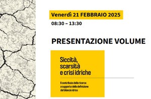 Presentation of the volume "Drought, scarcity and water crises - The contribution of research to support the definition of the water balance"