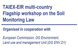 TAIEX-EIR multi-country Flagship workshop on the Soil Monitoring Law