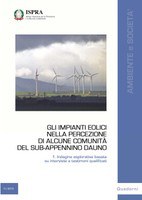The wind farms in the perception of some communities of Sub-Appennino Dauno. 1.Exploratory study based on interviews with key informants
