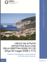 Wastes from mining operations in according to Directive 2006/21/EC (Legislative Decree 30 May 2008,nr.117)