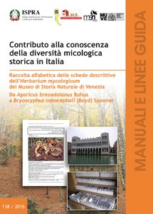 Contribution to the knowledge of historical mycological diversity in Italy. Alphabetic collection of fact sheets of the Herbarium mycologicum of the Natural History Museum in Venice. Da Agaricus bresadolanus Bohus a Bryoscyphus conocephali (Boyd) Spooner.