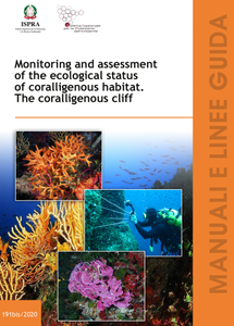 Monitoring and assessment of the ecological status of coralligenous habitat. The coralligenous cliff (English version)