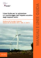 Guidelines for assessing and monitoring the noise environmental impact of wind farms
