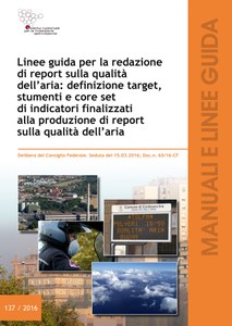Guidelines for the report on air quality: target definition, tools and core set indicators for the production of report on air quality 