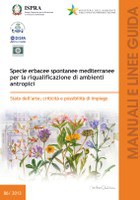 Spontaneous Mediterranean species herbaceous for the redevelopment of anthropic environments. State of the art, weak points and employment opportunities 
