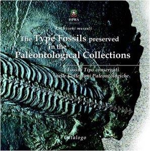 The Type Fossils preserved in the Paleontological Collections 