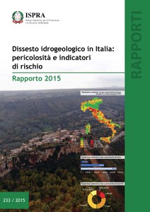 Landslides, floods and coastal erosion in Italy: hazard and risk indicators - Report 2015