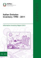 Italian Emission Inventory 1990-2011. Informative Inventory Report 2013 