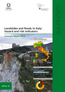 Landslides and floods in Italy: hazard and risk indicators – Summary Report 2018