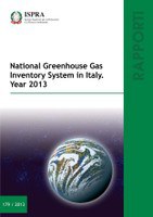 National Greenhouse Gas Inventory System in Italy. Year 2013 