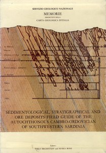 Sedimentological, stratigraphical and ore deposits field guide of the authochthonous Cambro-Ordovician of southwestern Sardinia