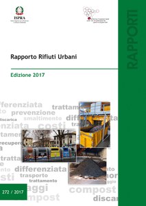 Rapporto Rifiuti Urbani - Edizione 2017 