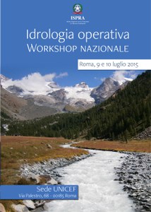 Workshop nazionale “I Servizi per l’Idrologia Operativa tra Stato, Regioni e Sistema Nazionale per la Protezione dell’Ambiente”