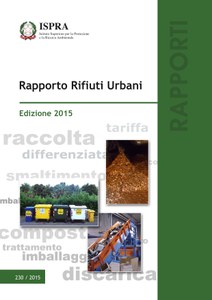 Presentazione Rapporto Rifiuti Urbani - Edizione 2015