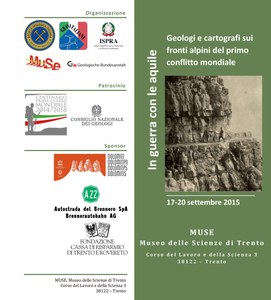 Trento, 17-20 settembre 2015 - In guerra con le Aquile - Geologi e cartografi sui fronti alpini della Grande Guerra - Seconda circolare