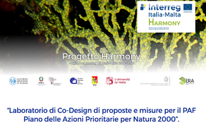 Progetto Harmony - “Laboratorio di Co-Design di proposte e misure per il PAF Piano delle Azioni Prioritarie per Natura 2000”