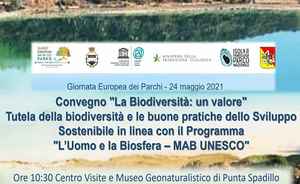 La Biodiversità: un valore. Tutela della biodiversità e buone pratiche dello Sviluppo Sostenibile in linea con il Programma "Uomo e Biosfera – MAB UNESCO"