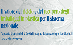 Il valore del riciclo e del recupero degli imballaggi in plastica per il sistema nazionale
