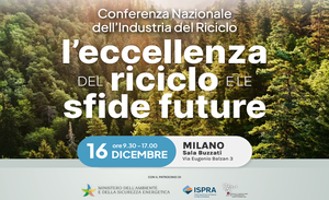 Conferenza Nazionale dell’Industria del Riciclo “L’eccellenza del riciclo e le sfide future”