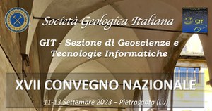 XVII Convegno Nazionale della Sezione “GIT – Geosciences and Information Technologies”