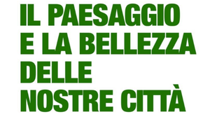 Il paesaggio e la bellezza della nostra città