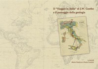 Il „Viaggio in Italia“ di J.W. Goethe e il paesaggio della geologia 