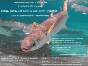 Presentazione del volume "Biology, ecology and culture of grey mullet (Mugilidae)"