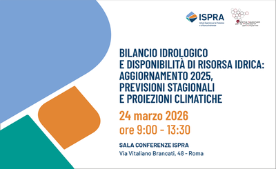 Bilancio idrologico e disponibilità di risorsa idrica: aggiornamento 2025, previsioni stagionali e proiezioni climatiche