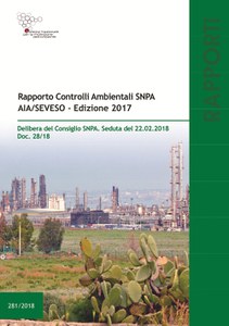 Rapporto Controlli Ambientali del SNPA – AIA/Seveso Edizione 2017