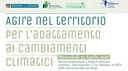 Agire nel territorio per l’adattamento ai cambiamenti climatici