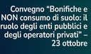 Bonifiche e non consumo di suolo: il ruolo degli enti pubblici e degli operatori privati