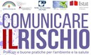 Comunicare il rischio. Principi e buone pratiche per l'ambiente e la salute