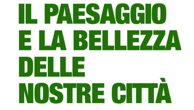 Il paesaggio e la bellezza della nostra città