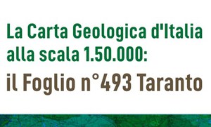 La Carta Geologica d’Italia alla scala 1.50.000: il Foglio n°493 Taranto