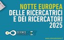 Notte Europea delle Ricercatrici e dei Ricercatori 2025 Notte Europea delle Ricercatrici e dei Ricercatori 2025