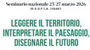 Leggere il territorio, interpretare il paesaggio, disegnare il futuro