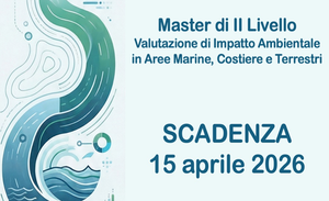 Master di II livello in “Valutazione di Impatto Ambientale in aree marine, costiere e terrestri”