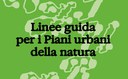 Presentazione delle "Linee guida per i Piani urbani della natura"